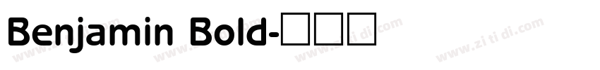 Benjamin Bold字体转换